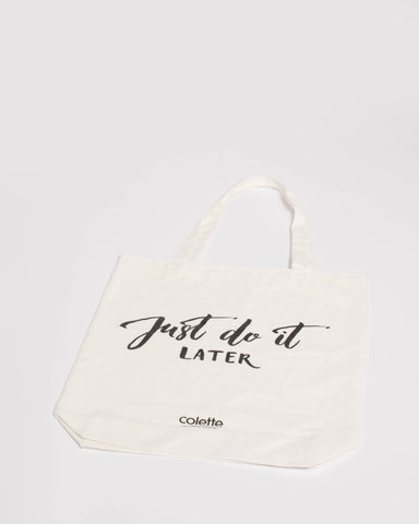 Ivory Just Do It Later Tote Bag